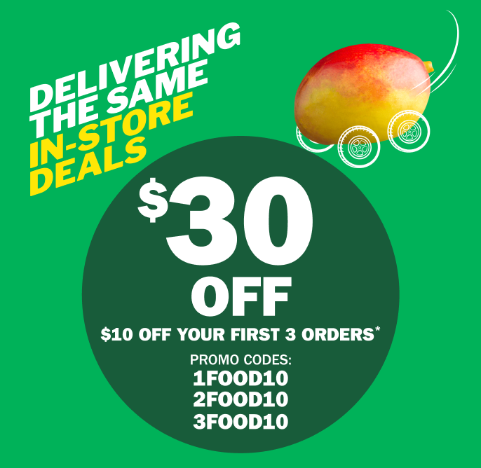 Delivering The Same In-Store Deals - $30 Off - $10 Off Your First 3 orders* - Promo Codes: 1FOOD10, 2FOOD10, 3FOOD10